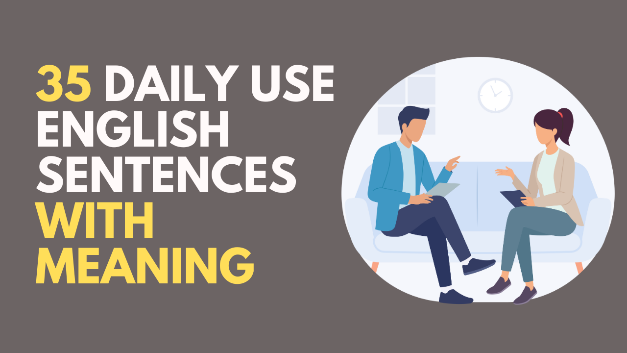 Daily Use English Sentences with Meaning