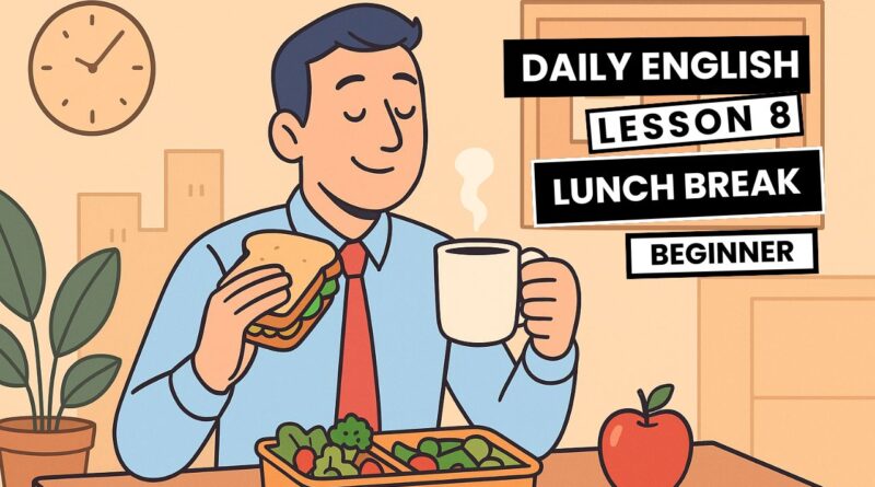 Lunch Break Beginner Lesson